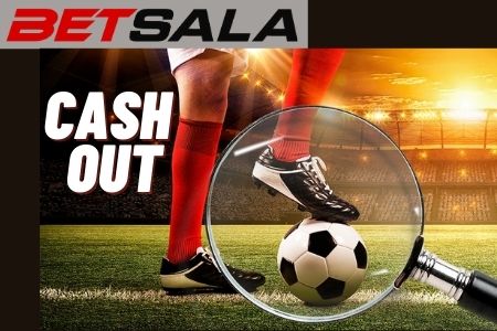 Cash Out betsala Cash Out betsala
